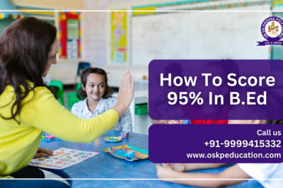 How to Score 95% in Bachelor of Education Course